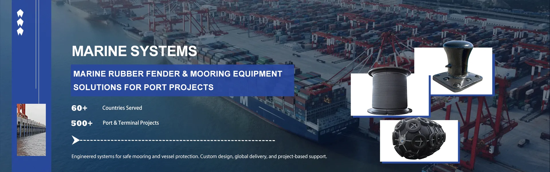Marine Rubber Fender & Mooring Equipment Solutions for Port Projects